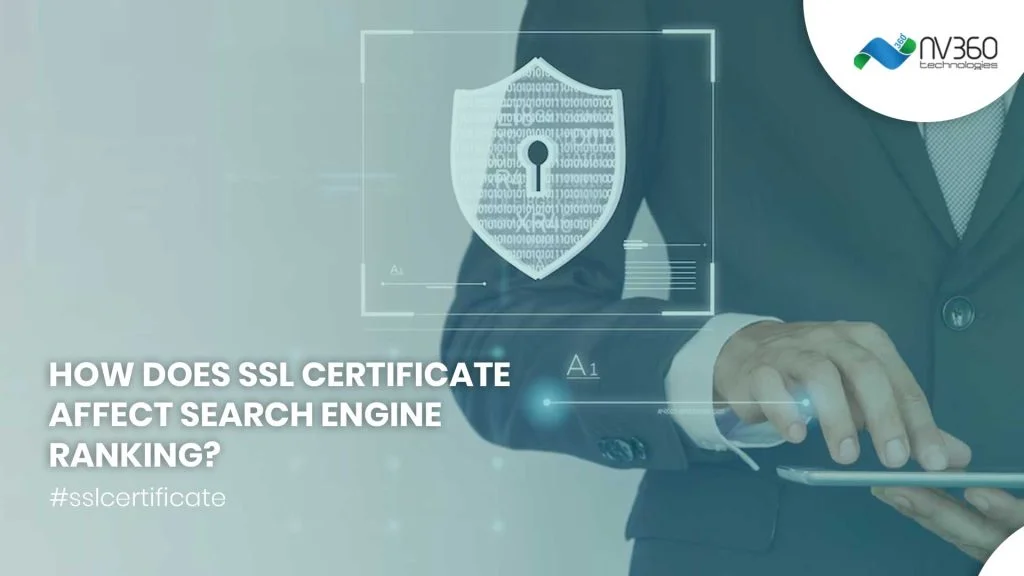 How Does SSL Certificate Affect Search Engine Ranking?